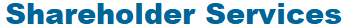 Shareholder Services Homepage